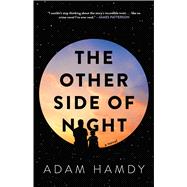 The Other Side of Night A Novel