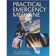 Practical Emergency Medicine