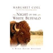 Night of the White Buffalo