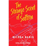 The Strange Scent of Saffron