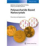 Polysaccharide-Based Nanocrystals Chemistry and Applications