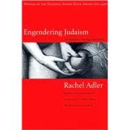 Engendering Judaism An Inclusive Theology and Ethics
