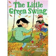 The Little Green Swing (Little Ruby's Big Ideas)