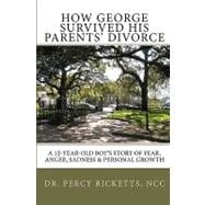 How George Survived His Parents' Divorce