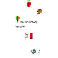 Beal the Runaway Hamster