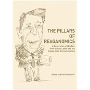 The Pillars of Reaganomics