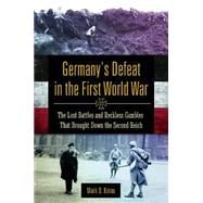 Germany's Defeat in the First World War