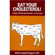 Eat Your Cholesterol