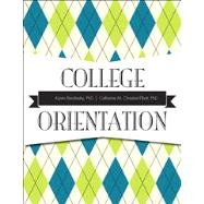 College Orientation Plus NEW MyStudentSuccessLab 2012 Update -- Access Card Package