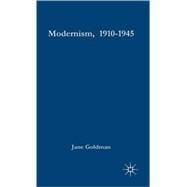 Modernism, 1910-1945 Image to Apocalypse