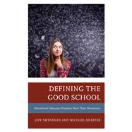 Defining the Good School Educational Adequacy Requires More than Minimums