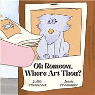 Oh Romeow, Where Art Thou?
