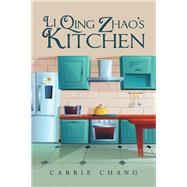 Li Qing Zhao’s Kitchen