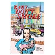 Baby Don't Smoke