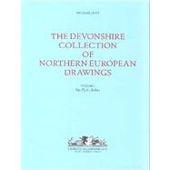 The Devonshire Collection of Northern European Drawings                    Ings