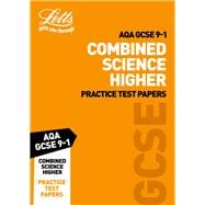 Letts GCSE 9-1 Revision Success – AQA GCSE Combined Science Higher Practice Test Papers