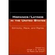 Hispanics/Latinos in the United States: Ethnicity, Race, and Rights