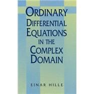 Ordinary Differential Equations in the Complex Domain