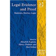 Legal Evidence and Proof: Statistics, Stories, Logic