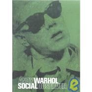 Andy Warhol : Social Observer