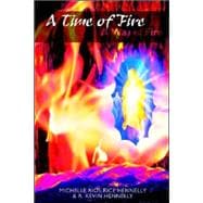 A Time of Fire~a Way of Fire