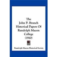 The John P. Branch Historical Papers of Randolph Macon College