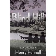 Blind Hill book cover, ISBN 9781543916201