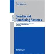 Frontiers of Combining Systems : 6th International Symposium, Frocos 2007, Liverpool, UK, September 10-12, 2007, Proceedings