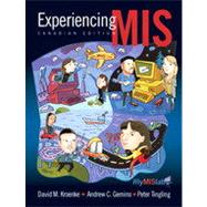 Experiencing MIS, First Canadian Edition