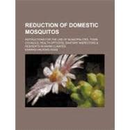 Reduction of Domestic Mosquitos