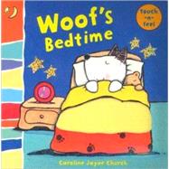 Woof's Bedtime Woof Touch-and-Feel