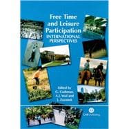 Free Time and Leisure Participation : International Perspectives
