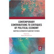 Contemporary Critiques of Political Economy