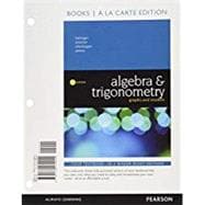 Algebra and Trigonometry Graphs and Models, Books a la Carte Edition Plus MyMathLab -- Access Card Package