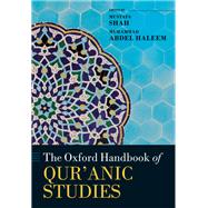 The Oxford Handbook of Qur'anic Studies