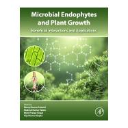 Microbial Endophytes and Plant Growth