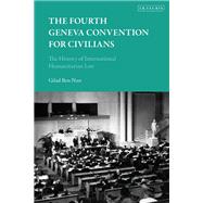 The Fourth Geneva Convention for Civilians