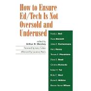 How to Ensure Ed/Tech Is Not Oversold and Underused