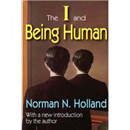 The I and Being Human