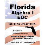 Florida Algebra I Eoc Success Strategies