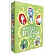 Who's Who in the Dr. Seuss Crew Boxed Set The Cat in the Hat; How the Grinch Stole Christmas!; Yertle the Turtle and other Stories; Horton Hears a Who!; The Lorax