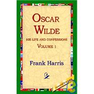 Oscar Wilde, His Life And Confessions