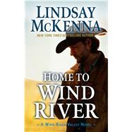 Home to Wind River