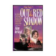 Out of the Red Shadow
