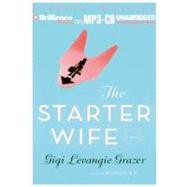 The Starter Wife: Library Edition