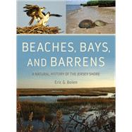 Beaches, Bays, and Barrens