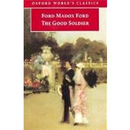 The Good Soldier A Tale of Passion