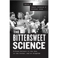 The Bittersweet Science