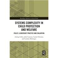 Systems Complexity in Child Protection and Welfare