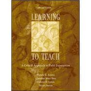 Learning to Teach: A Critical Approach to Field Experiences